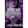 Beyond Dark 1: Belladonna - Paperback
