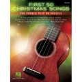 First 50 Christmas Songs You Should Play on Ukulele - Paperback