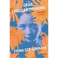 Dear Chrysanthemums: A Novel in Stories - Paperback