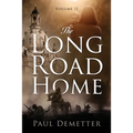 The Long Road Home: Volume II - Paperback