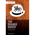 The Orange Order: A Global History - Hardcover