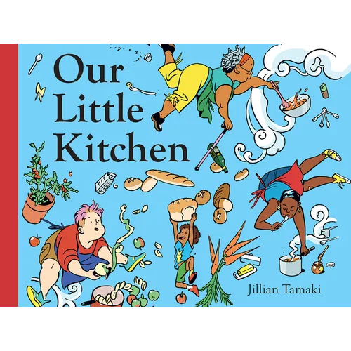 Our Little Kitchen: A Board Book - Board Book