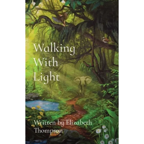Walking With Light - Paperback