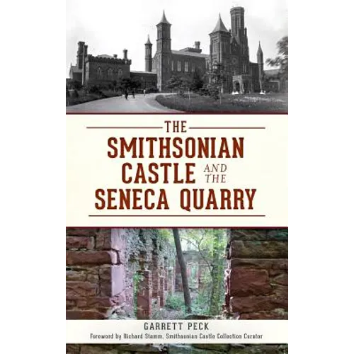 The Smithsonian Castle and the Seneca Quarry