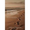 Footprints in the Sand of Caregiving - Paperback