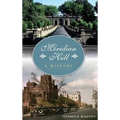 Meridian Hill: A History