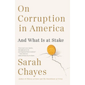 On Corruption in America: And What Is at Stake - Paperback