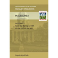 Macedonia Vol II. from the Spring of 1917 to the End of the War. Official History of the Great War Other Theatres