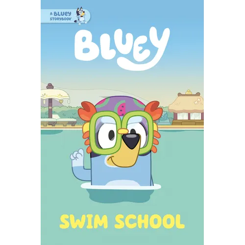 Swim School: A Bluey Storybook - Paperback