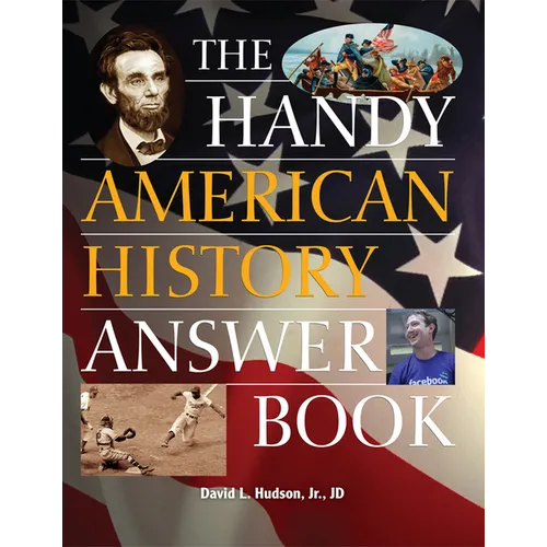 The Handy American History Answer Book