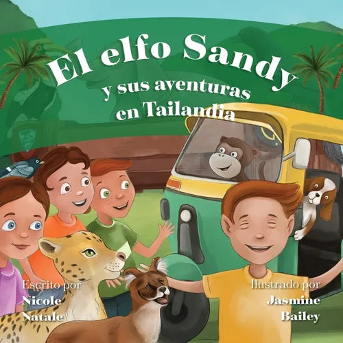 El Elfo Sandy y Sus Aventuras en Tailandia - Paperback