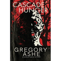 Cascade Hunger - Paperback