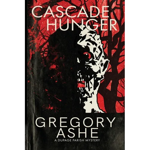 Cascade Hunger - Paperback