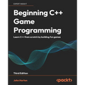 Beginning C++ Game Programming - Third Edition: Learn C++ from scratch by building fun games - Paperback