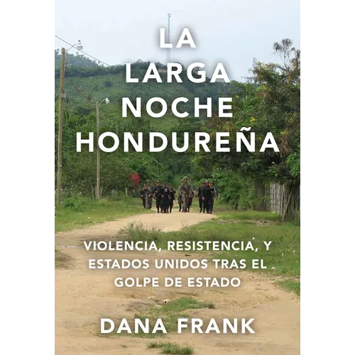 La Larga Noche Hondureña - Paperback