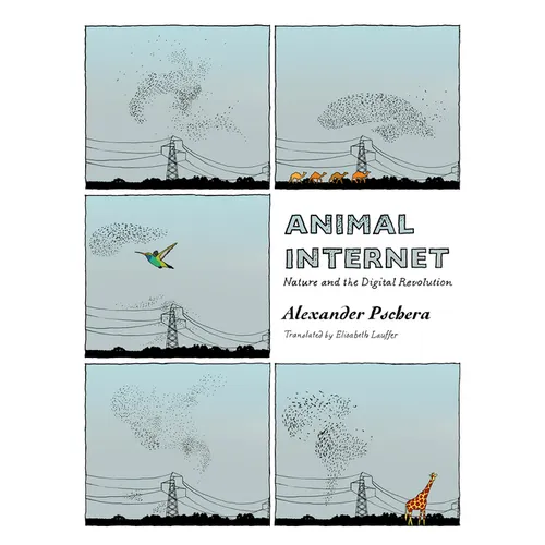 Animal Internet: Nature and the Digital Revolution - Paperback
