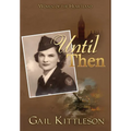 Until Then - Hardcover