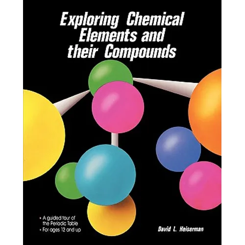 Exploring Chemical Elements and Their Compounds - Paperback