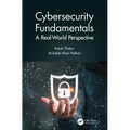 Cybersecurity Fundamentals: A Real-World Perspective - Paperback