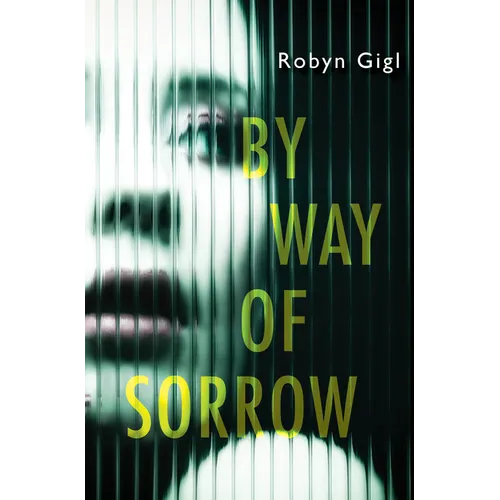 By Way of Sorrow - Hardcover