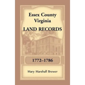 Essex County, Virginia Land Records, 1772-1786