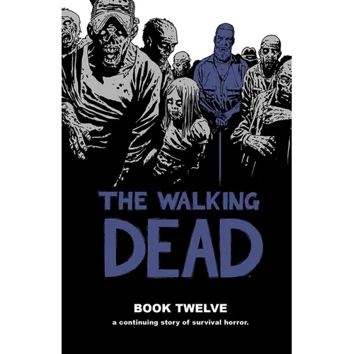 Walking Dead Book 12 - Hardcover
