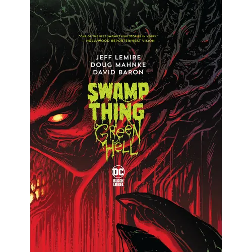 Swamp Thing: Green Hell - Hardcover