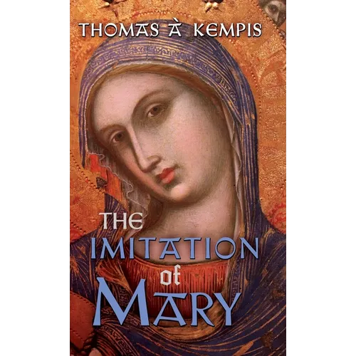 The Imitation of Mary - Hardcover