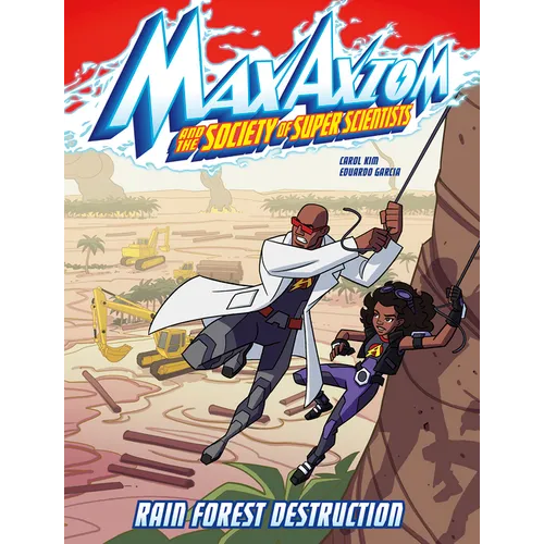 Rain Forest Destruction: A Max Axiom Super Scientist Adventure - Paperback