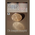 Riches Are Your Right - Hardcover