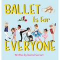 Ballet is for Everyone - Hardcover