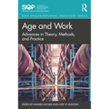 Age and Work: Advances in Theory, Methods, and Practice - Paperback