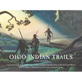 Ohio Indian Trails: Third Edition