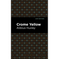 Crome Yellow - Paperback