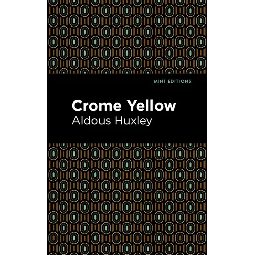 Crome Yellow - Paperback