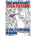 The Margaret Thatcher Colouring Book - Paperback
