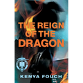 The Reign of the Dragon - Paperback
