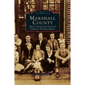 Marshall County: From the Collection of Chesley Thorne Smith