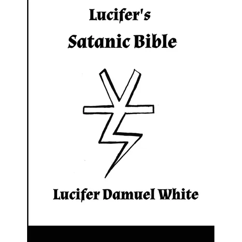 Lucifer's Satanic Bible - Paperback
