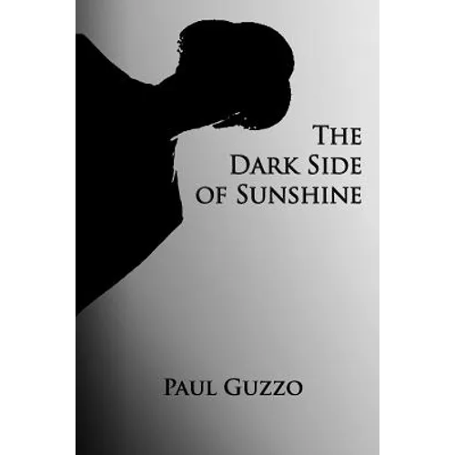 The Dark Side of Sunshine