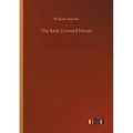 The Bark Covered House - Paperback