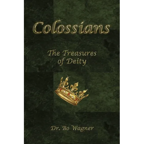Colossians: The Treasures of Deity - Paperback