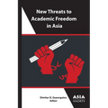 New Threats to Academic Freedom in Asia - Paperback
