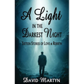 A Light in the Darkest Night - Paperback