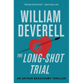 The Long-Shot Trial: An Arthur Beauchamp Thriller - Paperback