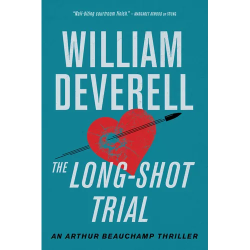 The Long-Shot Trial: An Arthur Beauchamp Thriller - Paperback