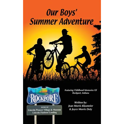 Our Boy's Summer Adventure - Hardcover