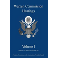 Warren Commission Hearings: Volume I: Reprint of Original Book Scan - Hardcover