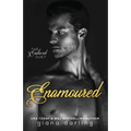 Enamoured - Paperback