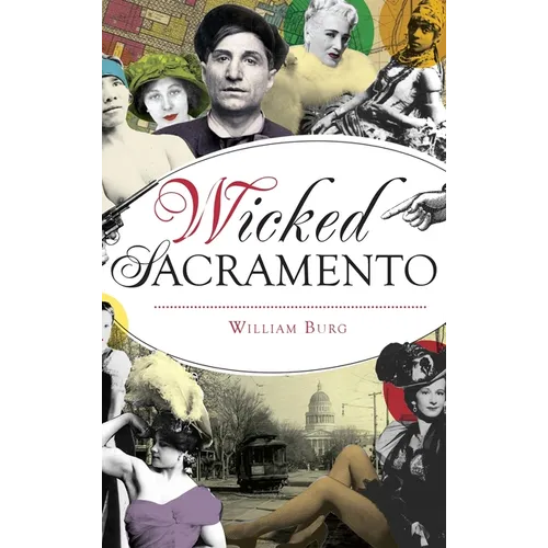 Wicked Sacramento - Hardcover
